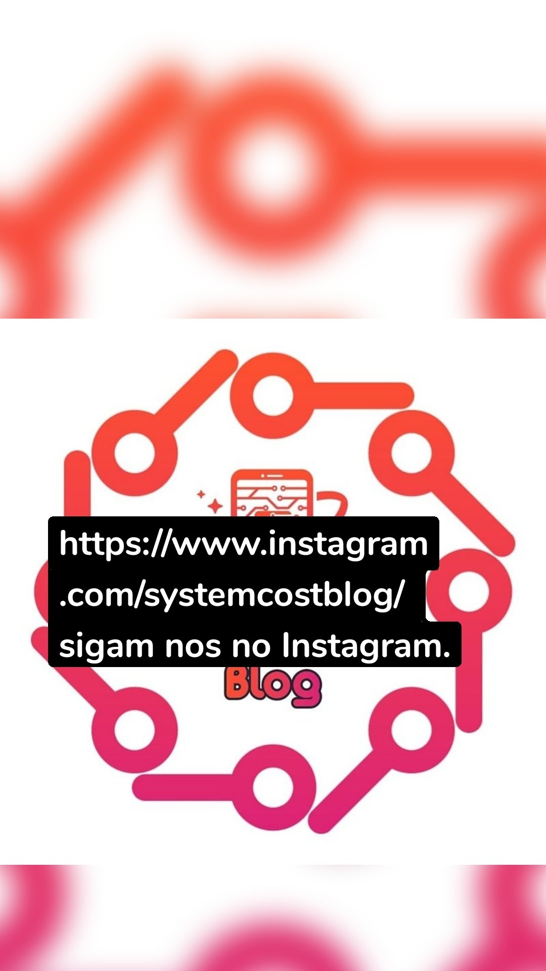 https://www.instagram.com/systemcostblog/ sigam nos no Instagram.